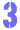 3