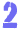 2